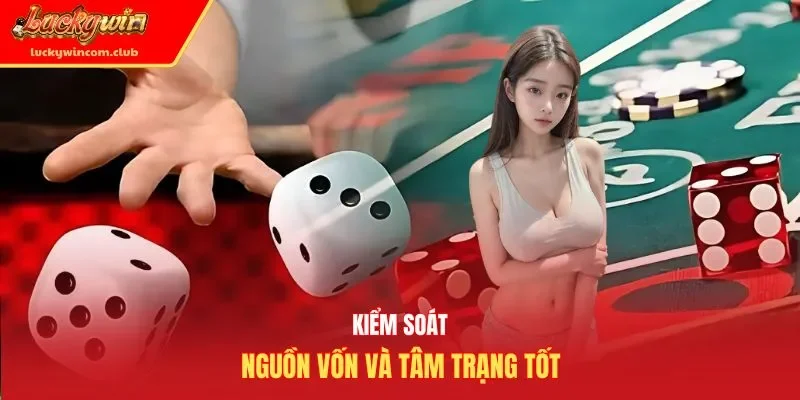 Kiểm soát nguồn vốn và tâm trạng tốt