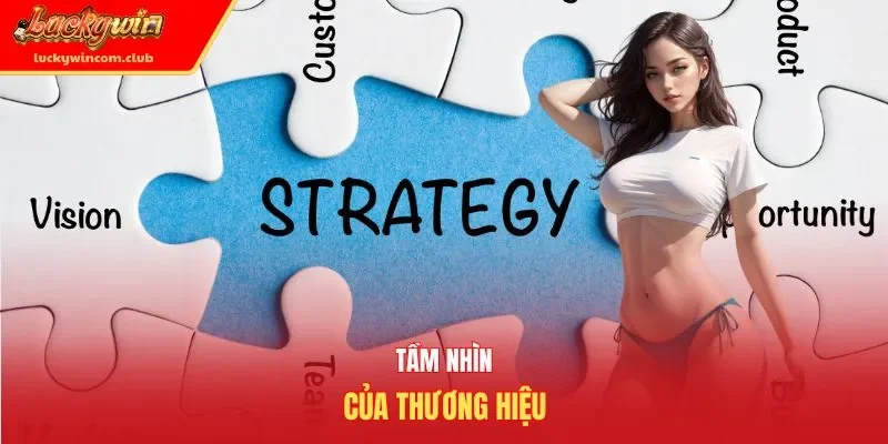 Tầm nhìn của thương hiệu
